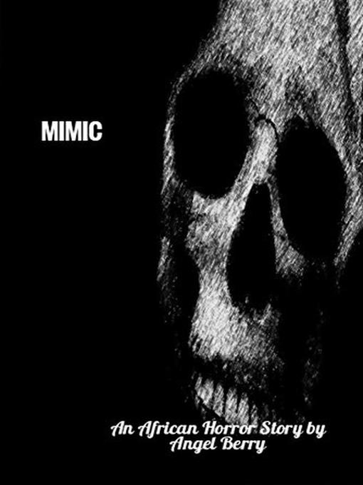 Title details for MIMIC by Angel Berry - Available